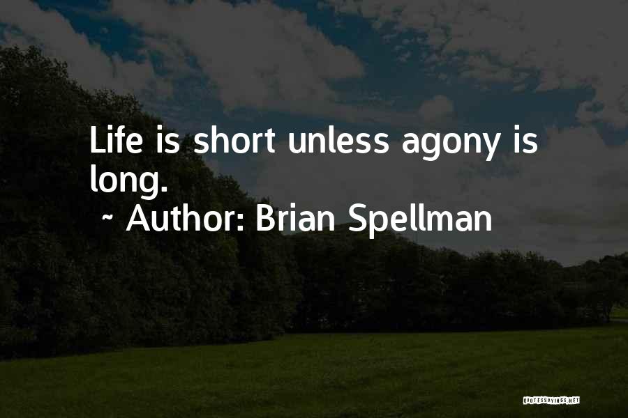 Brian Spellman Quotes 645143