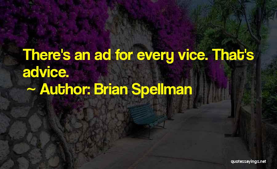 Brian Spellman Quotes 660798