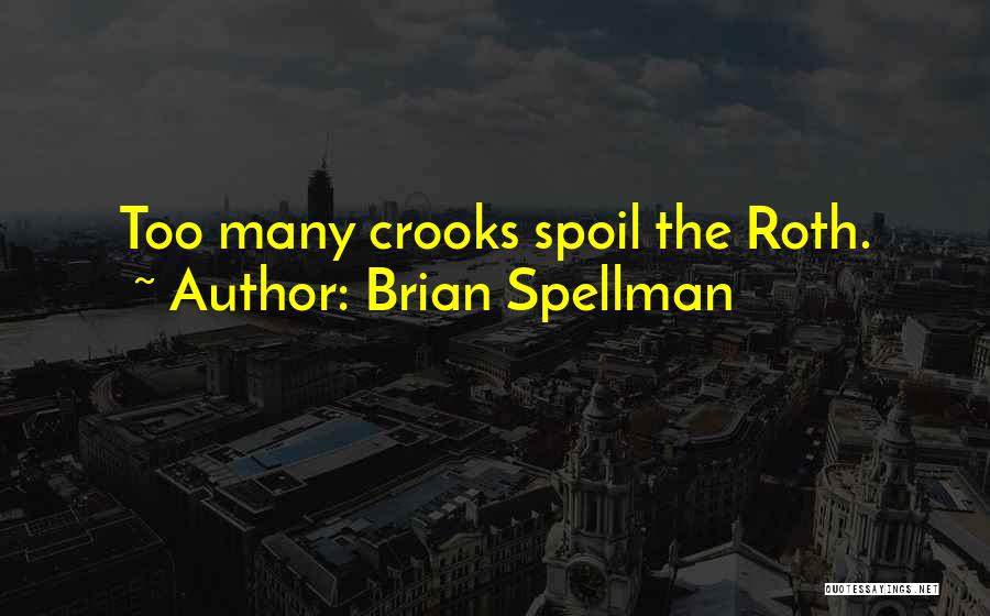 Brian Spellman Quotes 758002