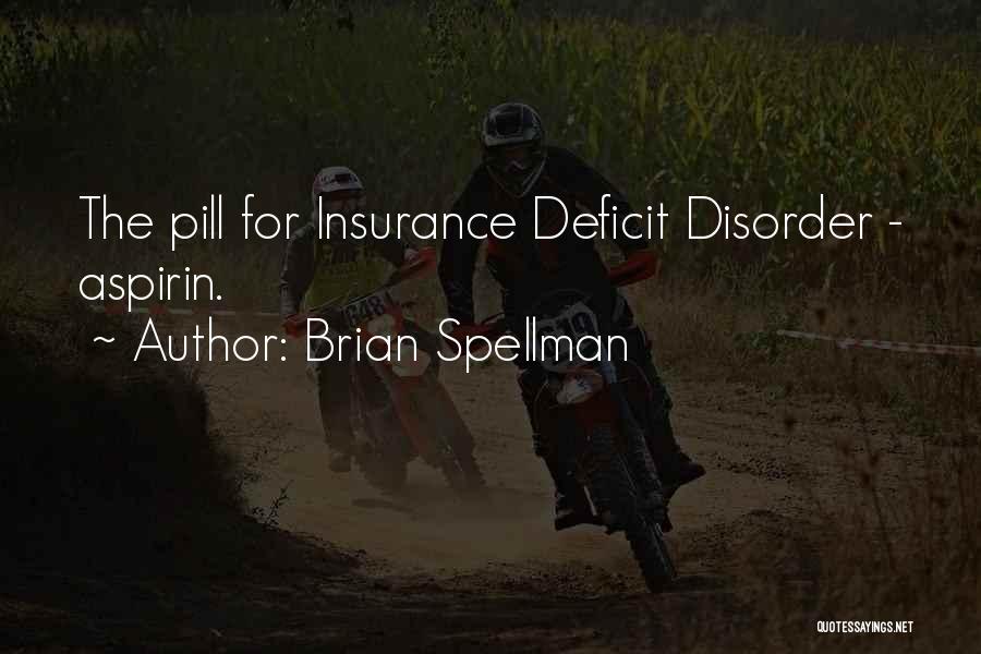 Brian Spellman Quotes 851889