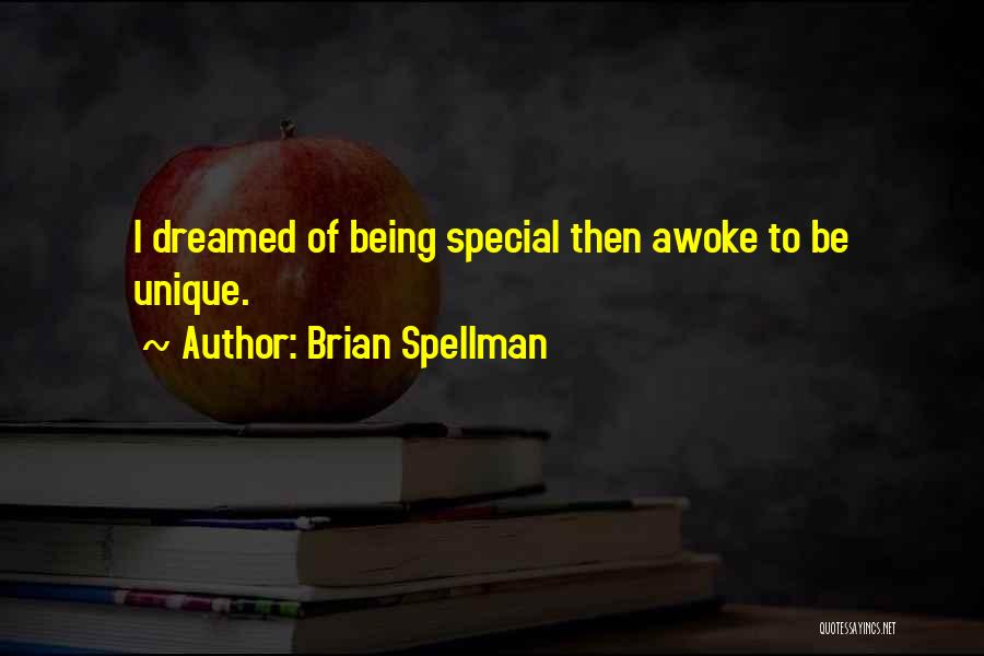 Brian Spellman Quotes 961986