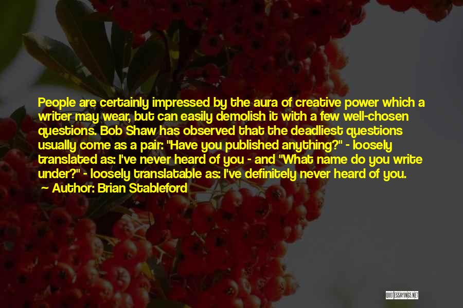 Brian Stableford Quotes 815491