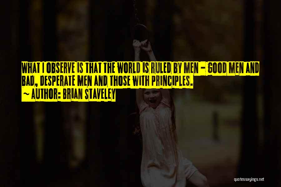 Brian Staveley Quotes 517886