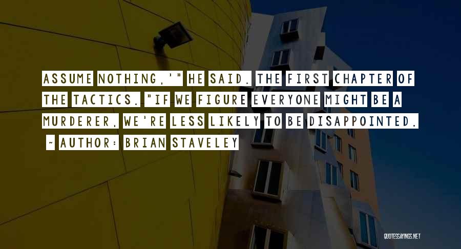 Brian Staveley Quotes 533715