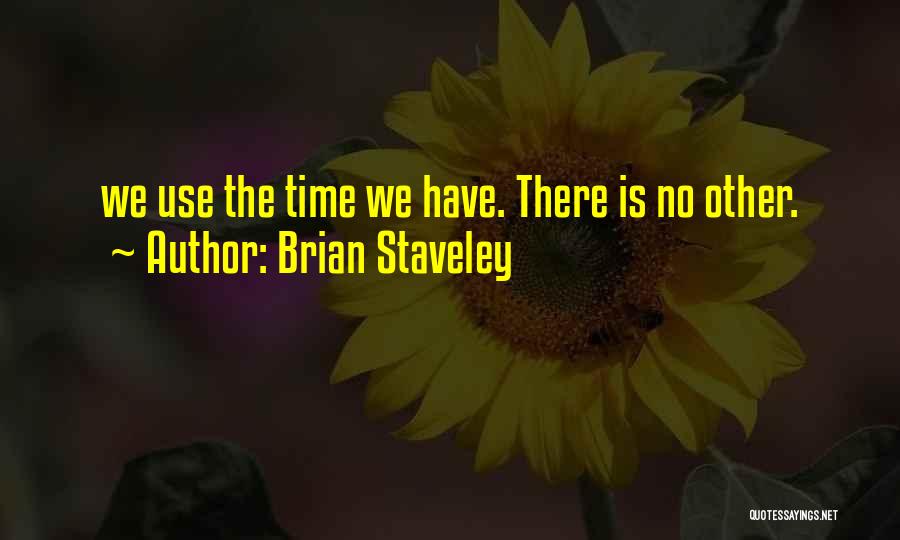 Brian Staveley Quotes 770686