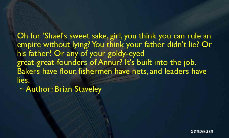 Brian Staveley Quotes 807574