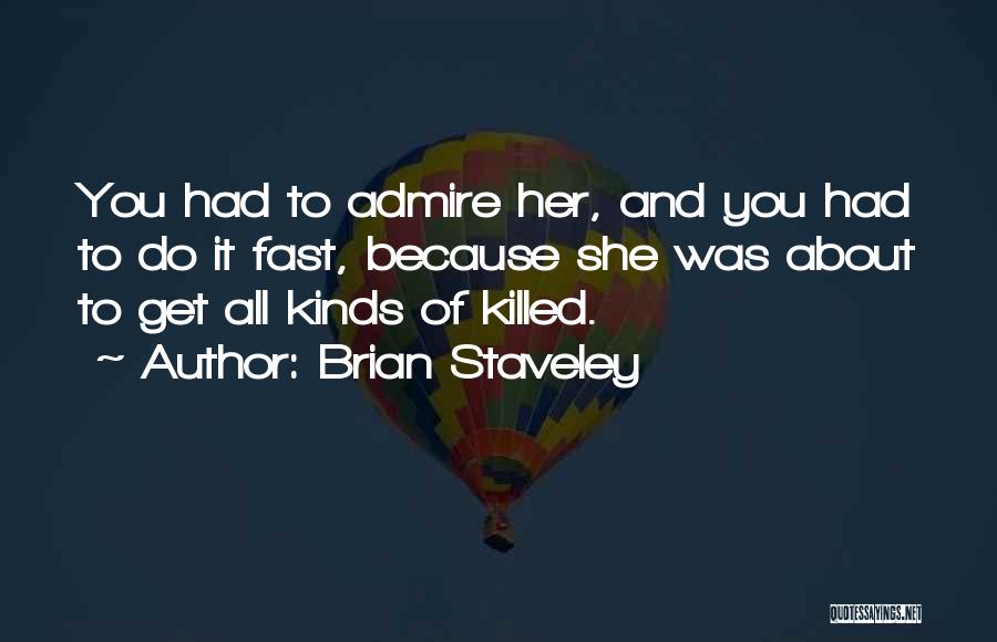 Brian Staveley Quotes 827511