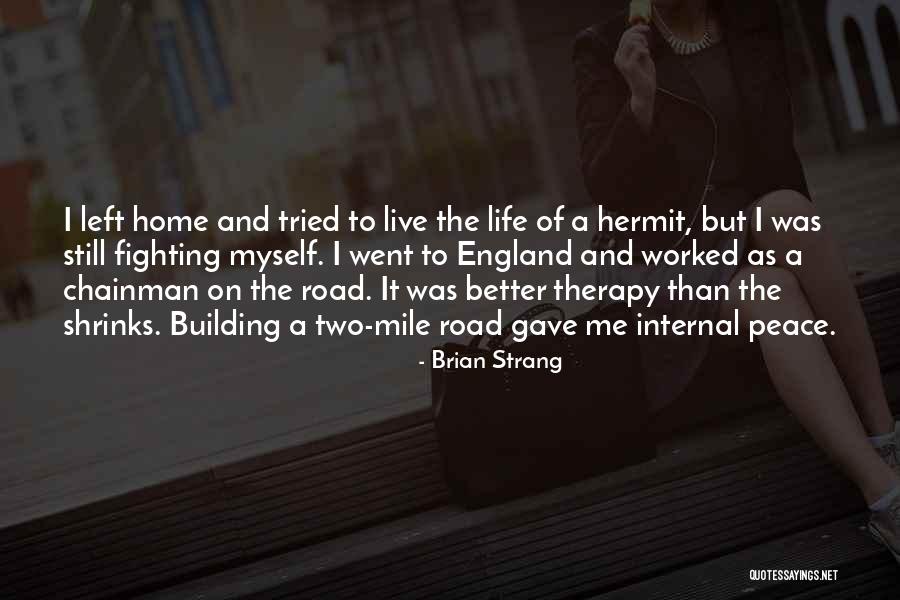 Brian Strang Quotes 1170367