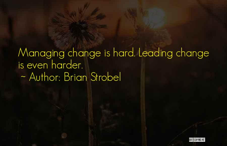 Brian Strobel Quotes 1722449