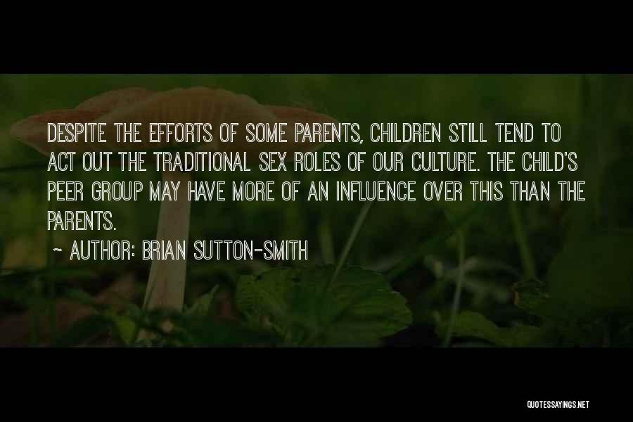 Brian Sutton-Smith Quotes 1070847