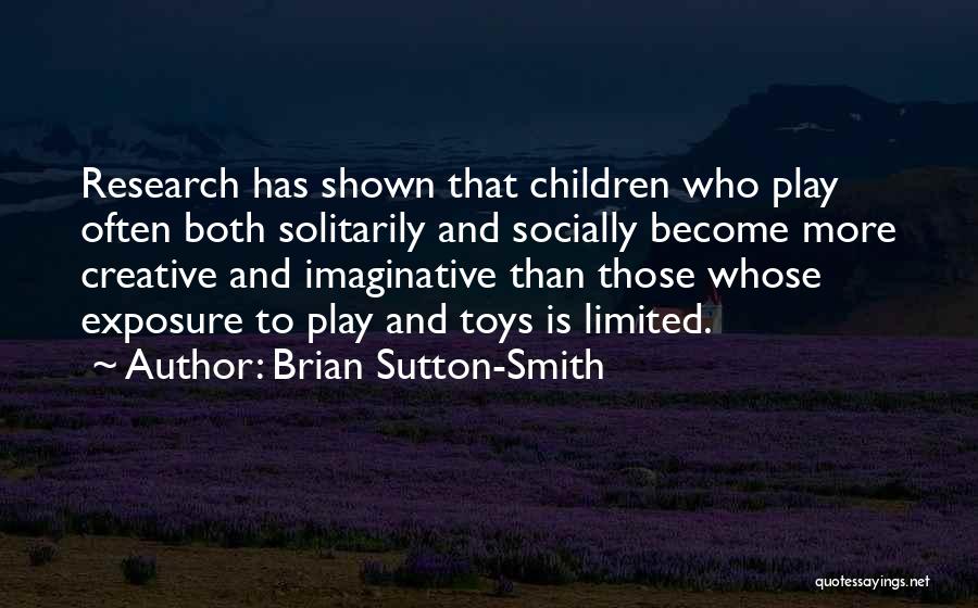 Brian Sutton-Smith Quotes 130891