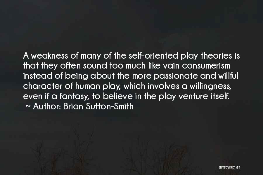 Brian Sutton-Smith Quotes 2129359