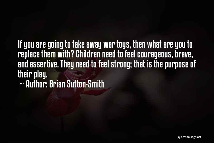 Brian Sutton-Smith Quotes 974913