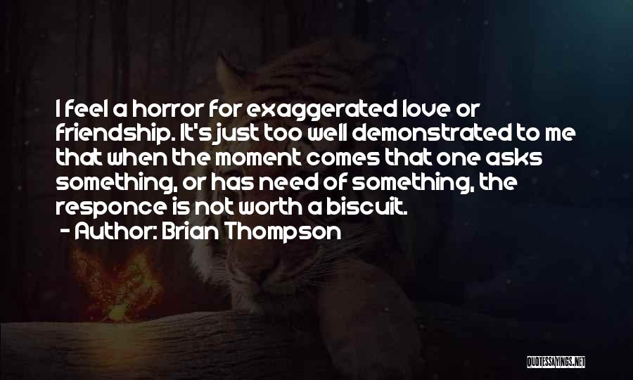 Brian Thompson Quotes 1402945