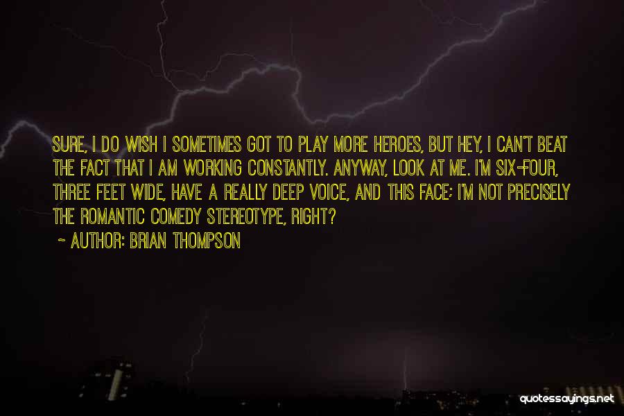 Brian Thompson Quotes 1938402