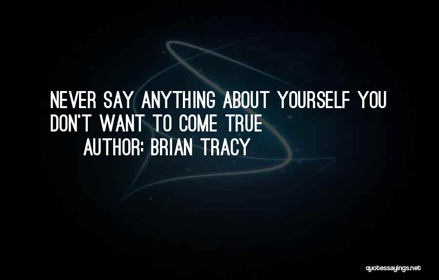 Brian Tracy Motivational Quotes By Brian Tracy