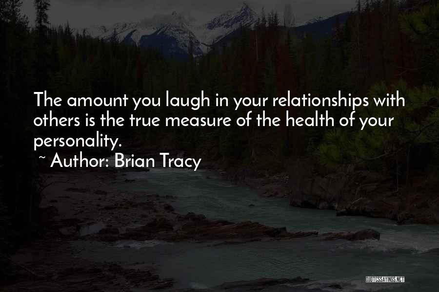 Brian Tracy Quotes 1748698