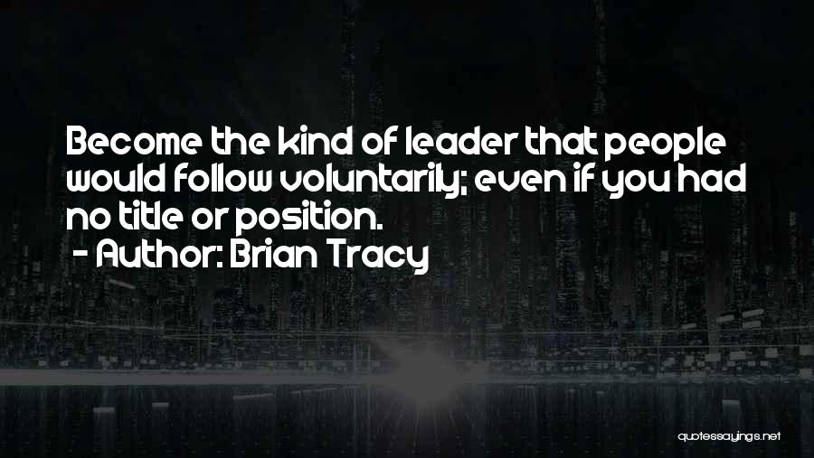 Brian Tracy Quotes 2220622