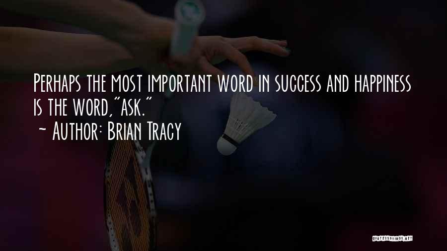 Brian Tracy Quotes 293868