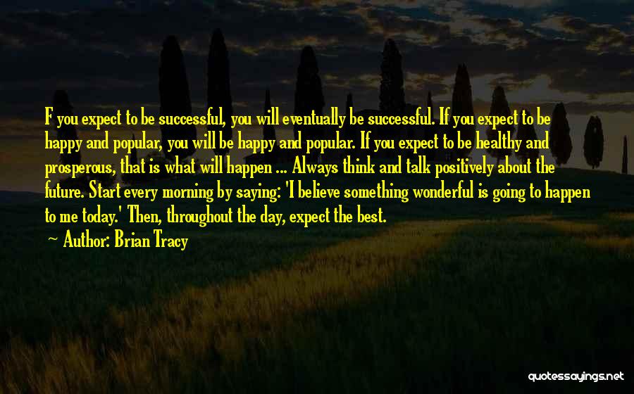 Brian Tracy Quotes 554135