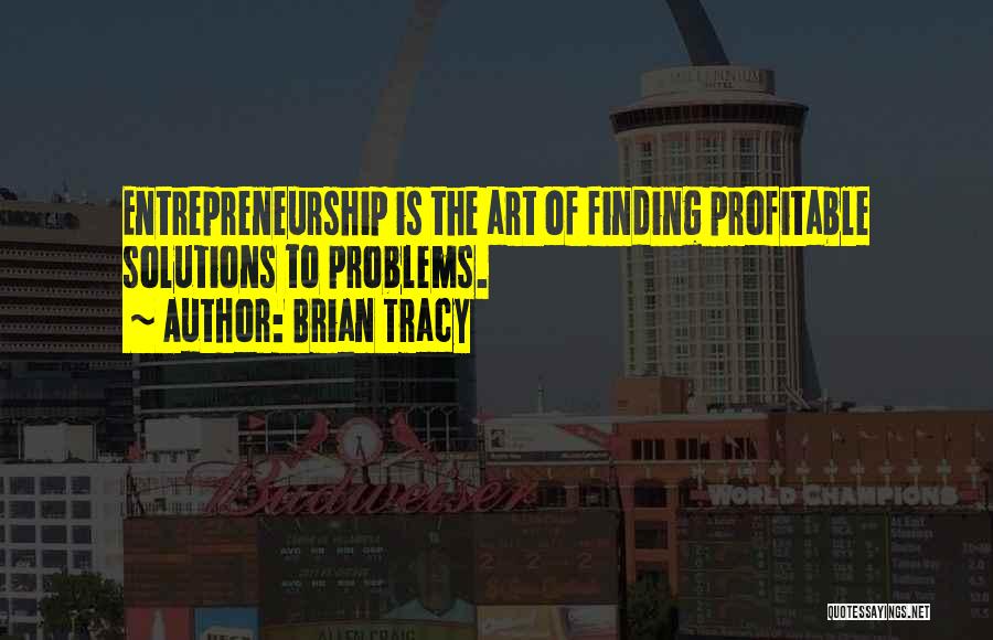 Brian Tracy Quotes 574019