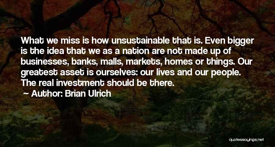 Brian Ulrich Quotes 448165