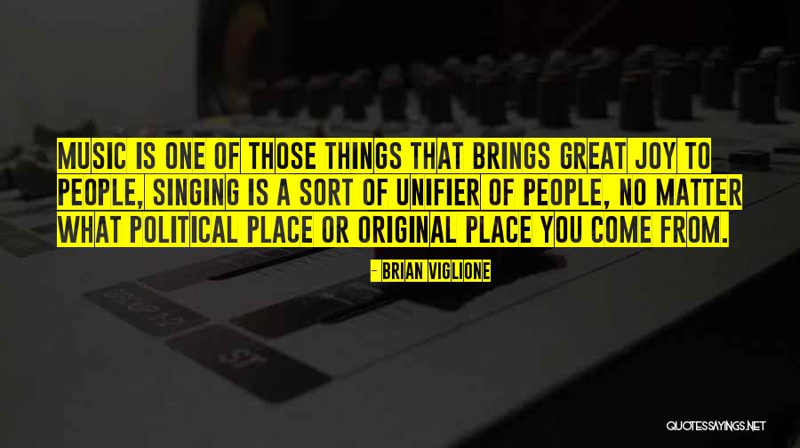 Brian Viglione Quotes 166028