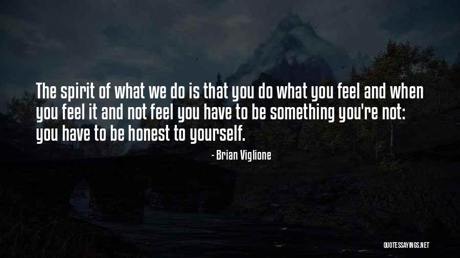 Brian Viglione Quotes 526571