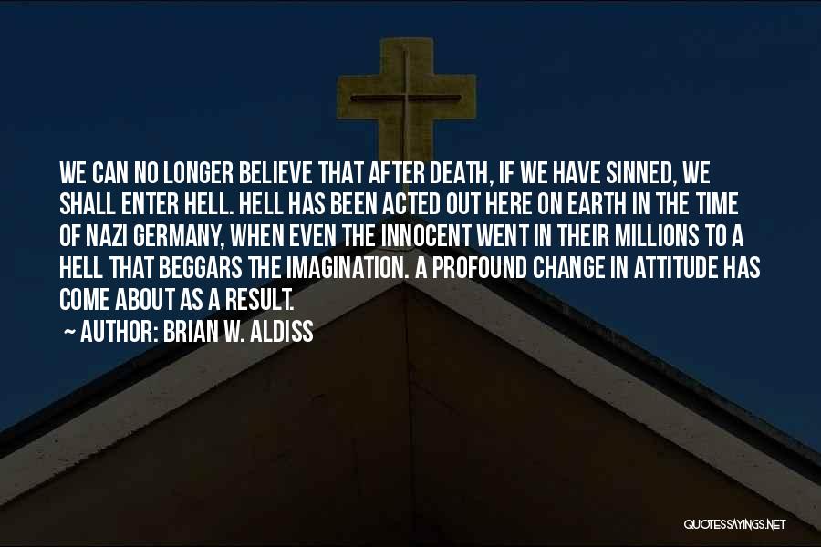 Brian W. Aldiss Quotes 255780