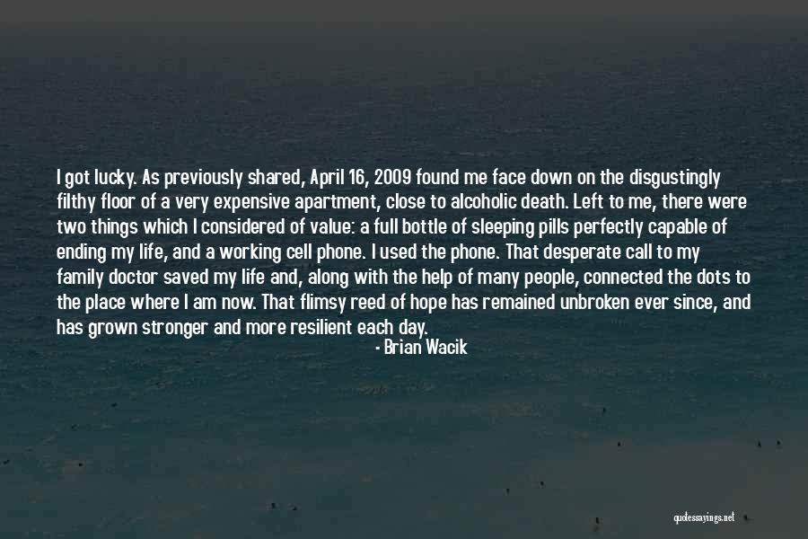 Brian Wacik Quotes 725081 Brian Wacik Quotes 725081