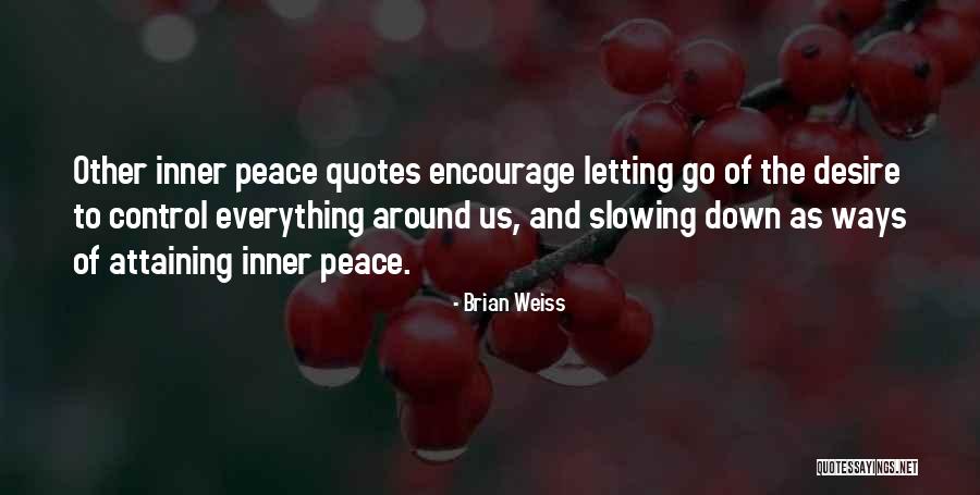 Brian Weiss Quotes 1668200