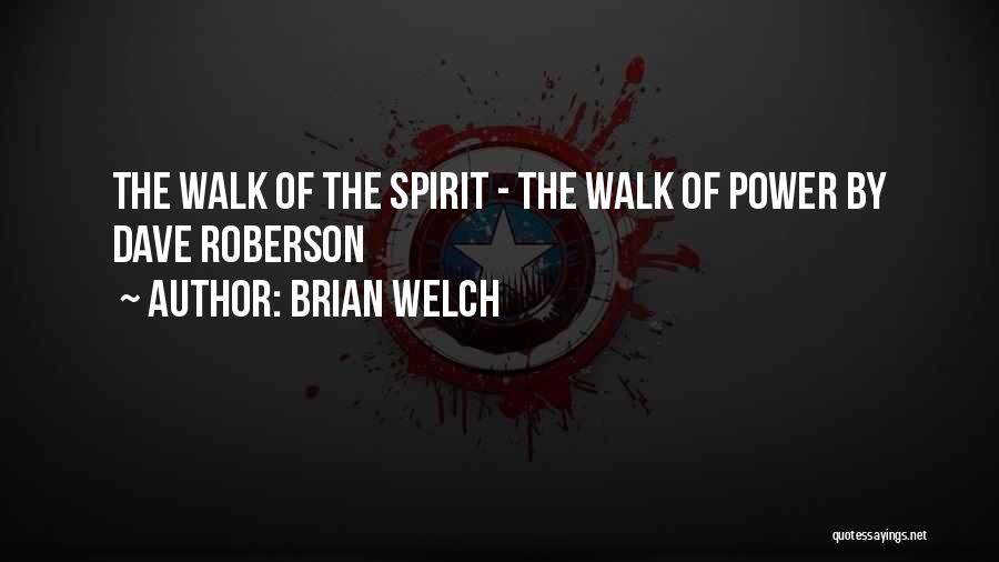 Brian Welch Quotes 601391