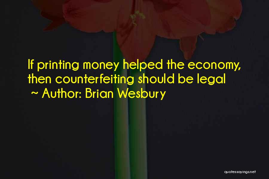 Brian Wesbury Quotes 171317