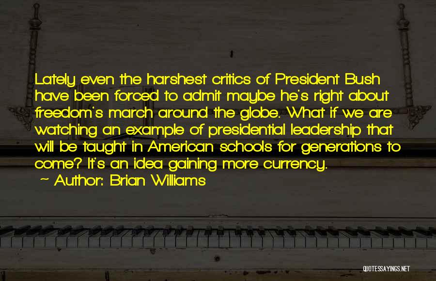 Brian Williams Quotes 1753629