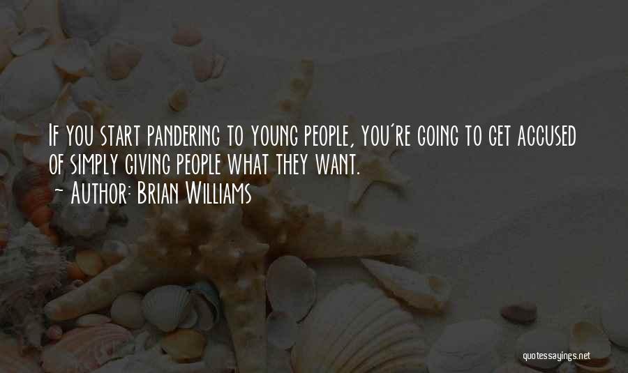 Brian Williams Quotes 354744