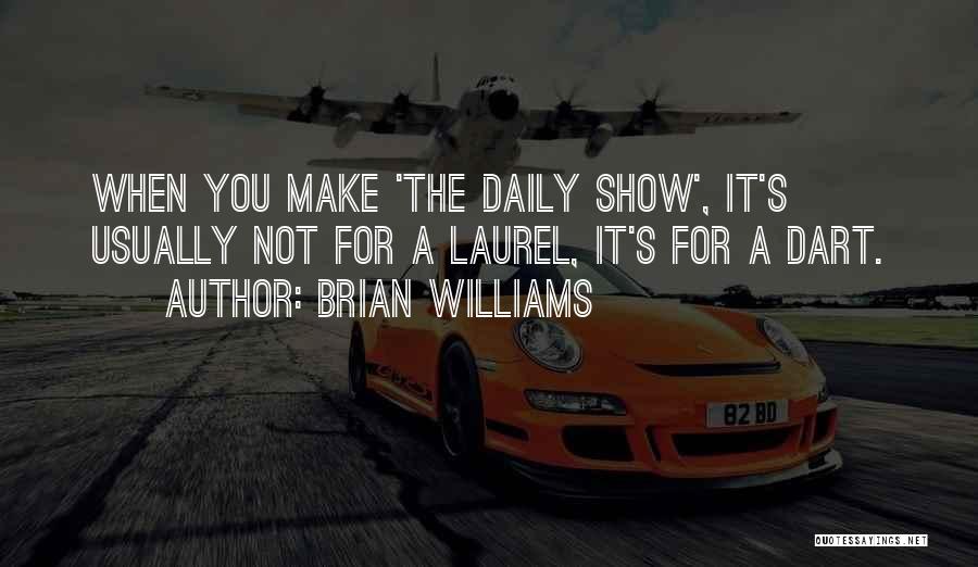 Brian Williams Quotes 884064