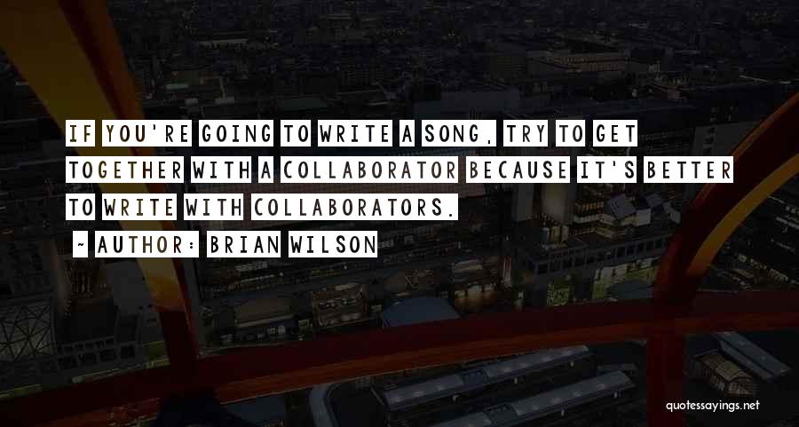 Brian Wilson Quotes 2249911