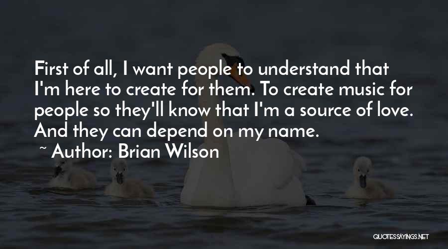 Brian Wilson Quotes 314905