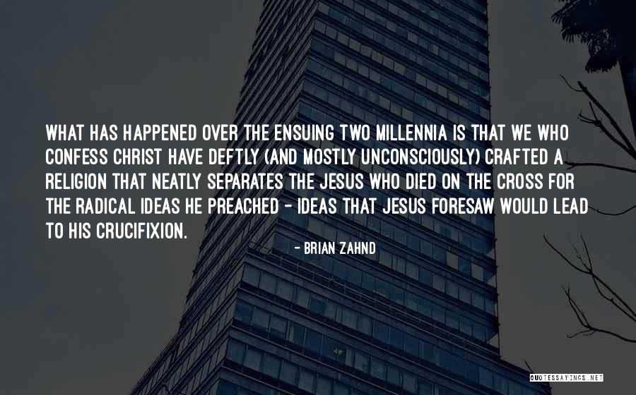 Brian Zahnd Quotes 1074827