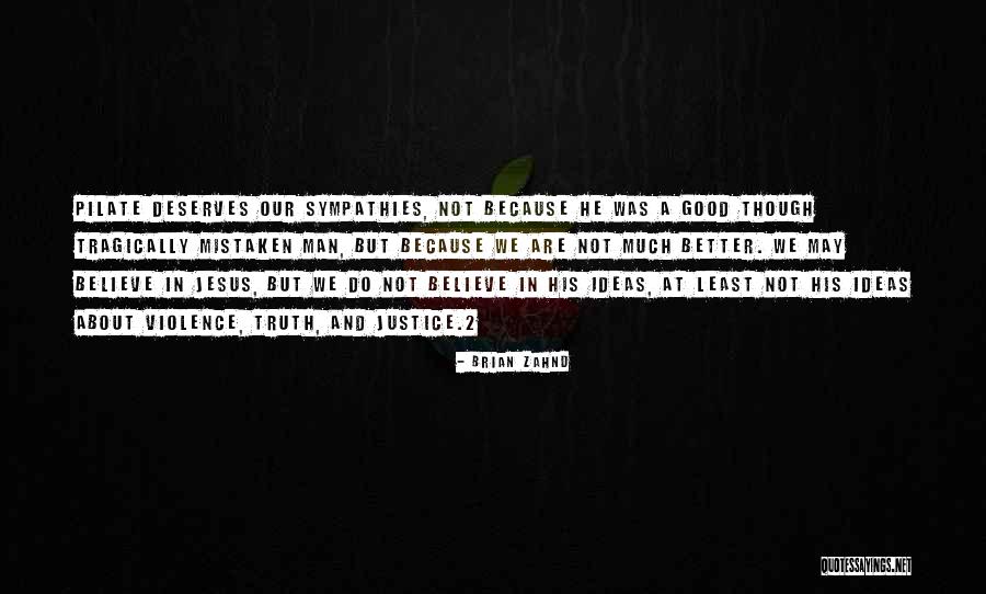 Brian Zahnd Quotes 2008621 Brian Zahnd Quotes 2008621