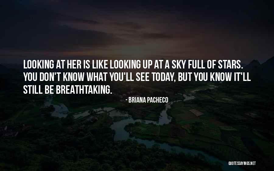 Briana Pacheco Quotes 1430104 Briana Pacheco Quotes 1430104