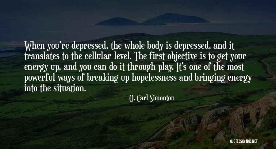 Briancon Hockey Quotes By O. Carl Simonton Briancon Hockey Quotes By O. Carl Simonton
