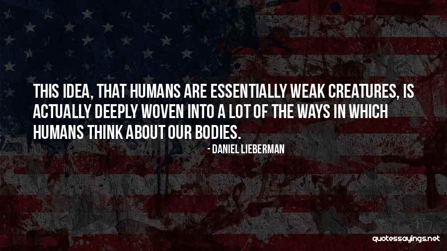 Brianna Randall Quotes By Daniel Lieberman Brianna Randall Quotes By Daniel Lieberman