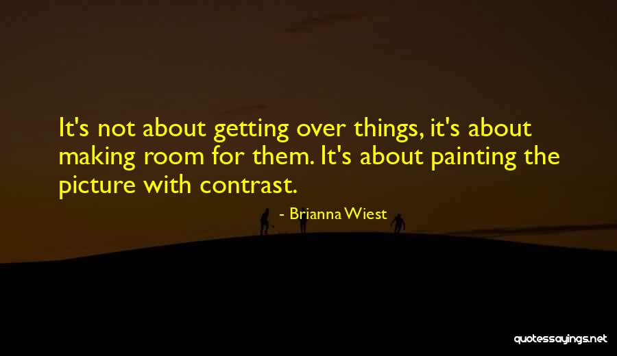 Brianna Wiest Quotes 286165 Brianna Wiest Quotes 286165
