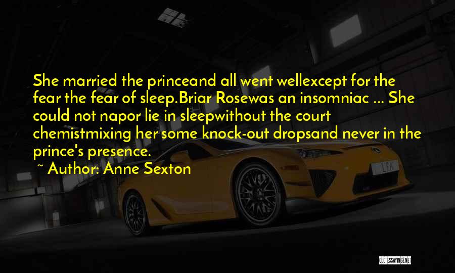 Briar Rose Quotes By Anne Sexton
