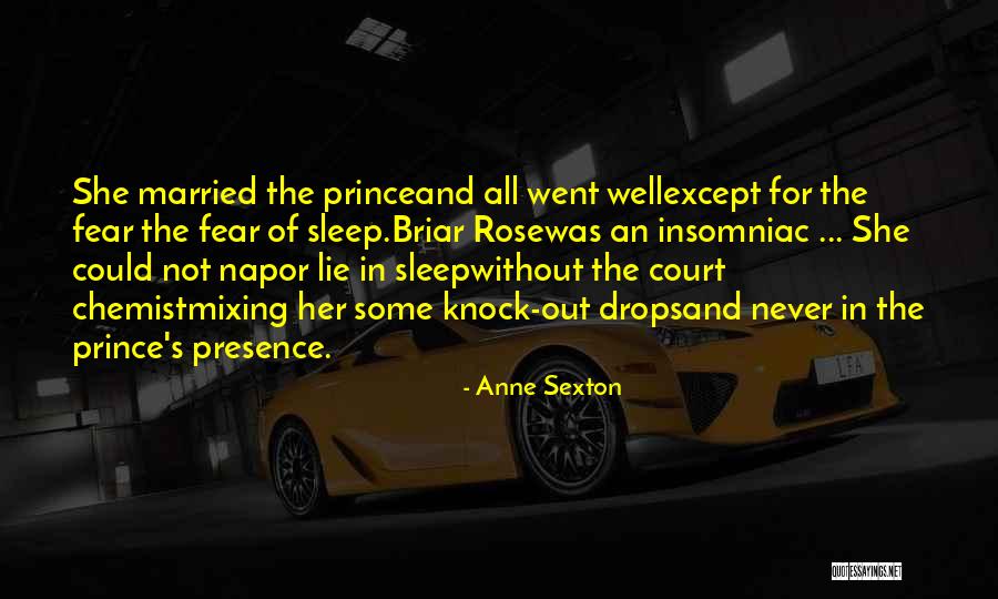 Briar Rose Quotes By Anne Sexton Briar Rose Quotes By Anne Sexton