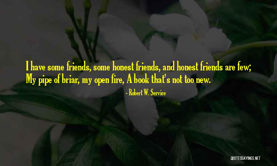 Briar S Book Quotes By Robert W. Service Briar S Book Quotes By Robert W. Service