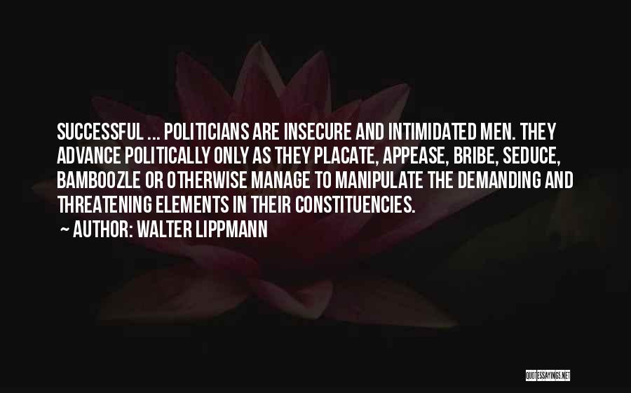 Bribe Quotes By Walter Lippmann