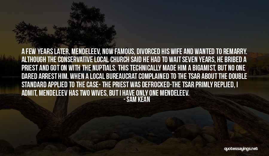 Bribed Her Quotes By Sam Kean Bribed Her Quotes By Sam Kean