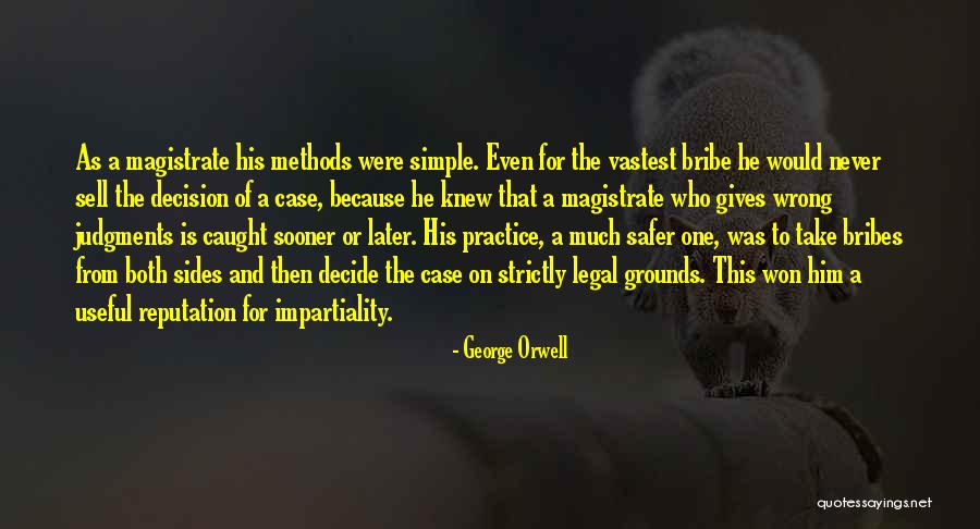 Bribes Quotes By George Orwell Bribes Quotes By George Orwell